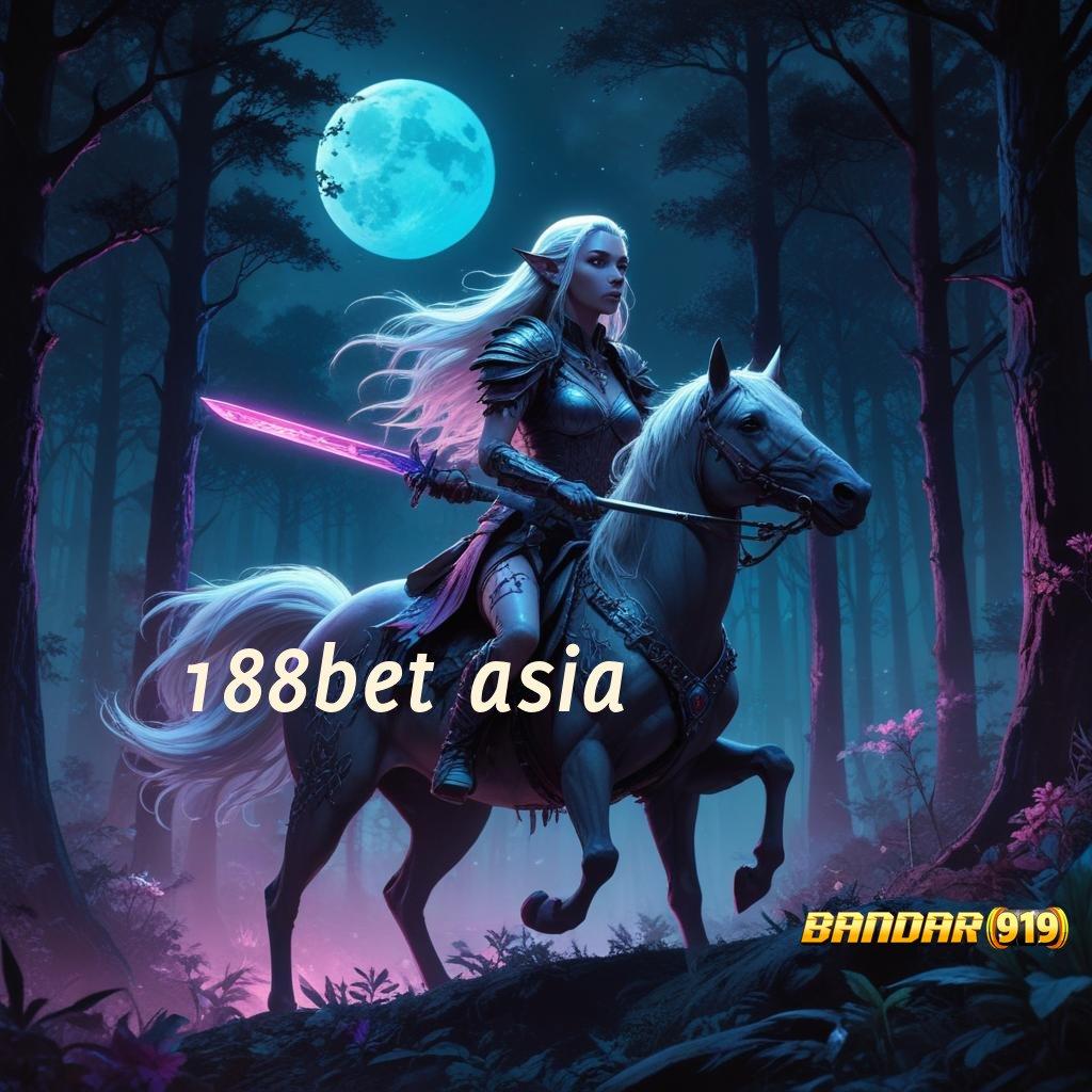 188BET ASIA 🚀 Sambutlah Hari Ini dengan Untung Gampang