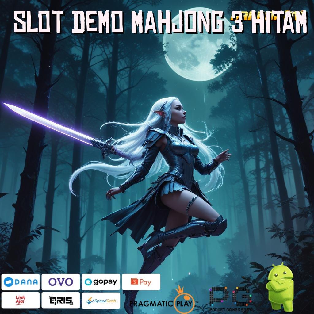 SLOT DEMO MAHJONG 3 HITAM @ kaya langsung member baru indonesia rtp