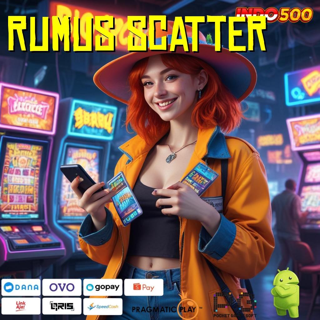 RUMUS SCATTER unduhan apk terbaru? semua game siap dalam satu genggaman!