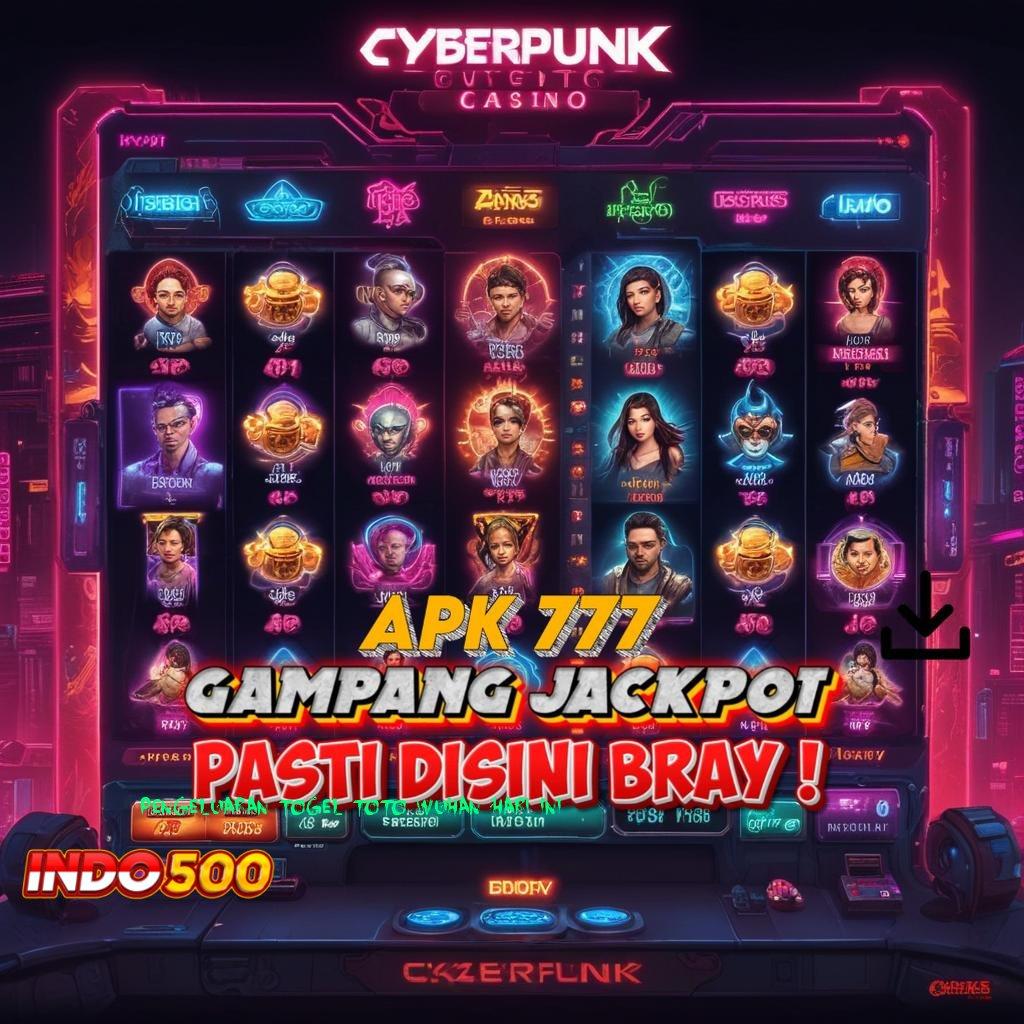 PENGELUARAN TOGEL TOTO WUHAN HARI INI Slot APK Advance Dengan Bonus Scatter Stabil