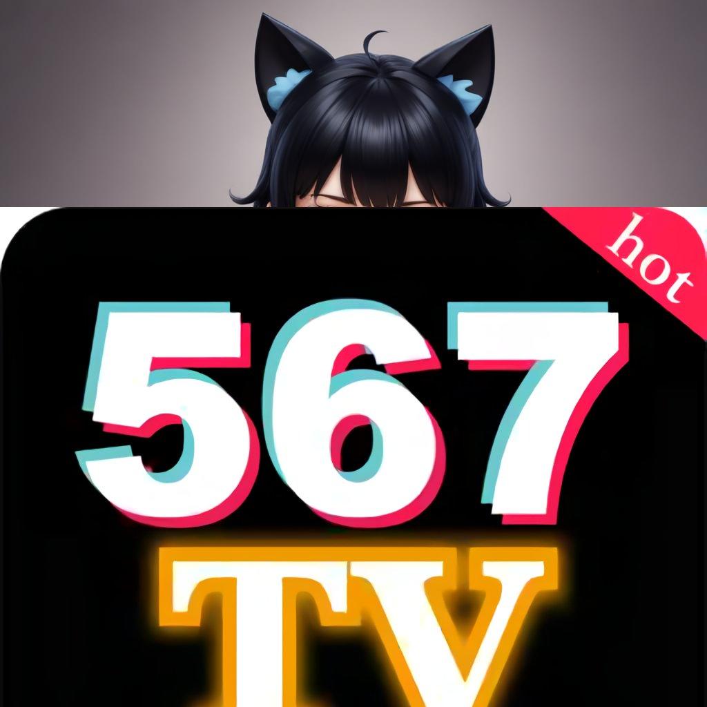 567TV APK | kiriman kejutan resmi langsung sultan