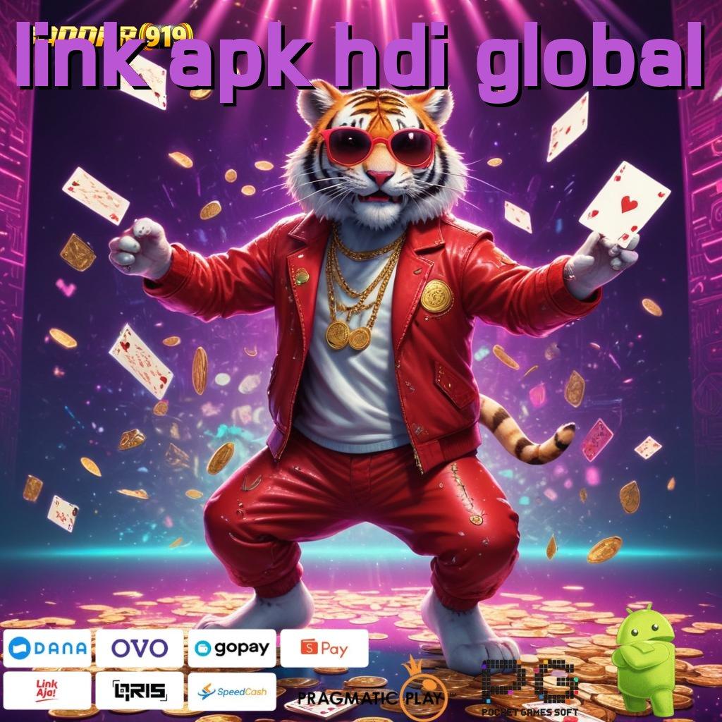 LINK APK HDI GLOBAL | APK Bonus RTP Tinggi 2025 Kapasitas