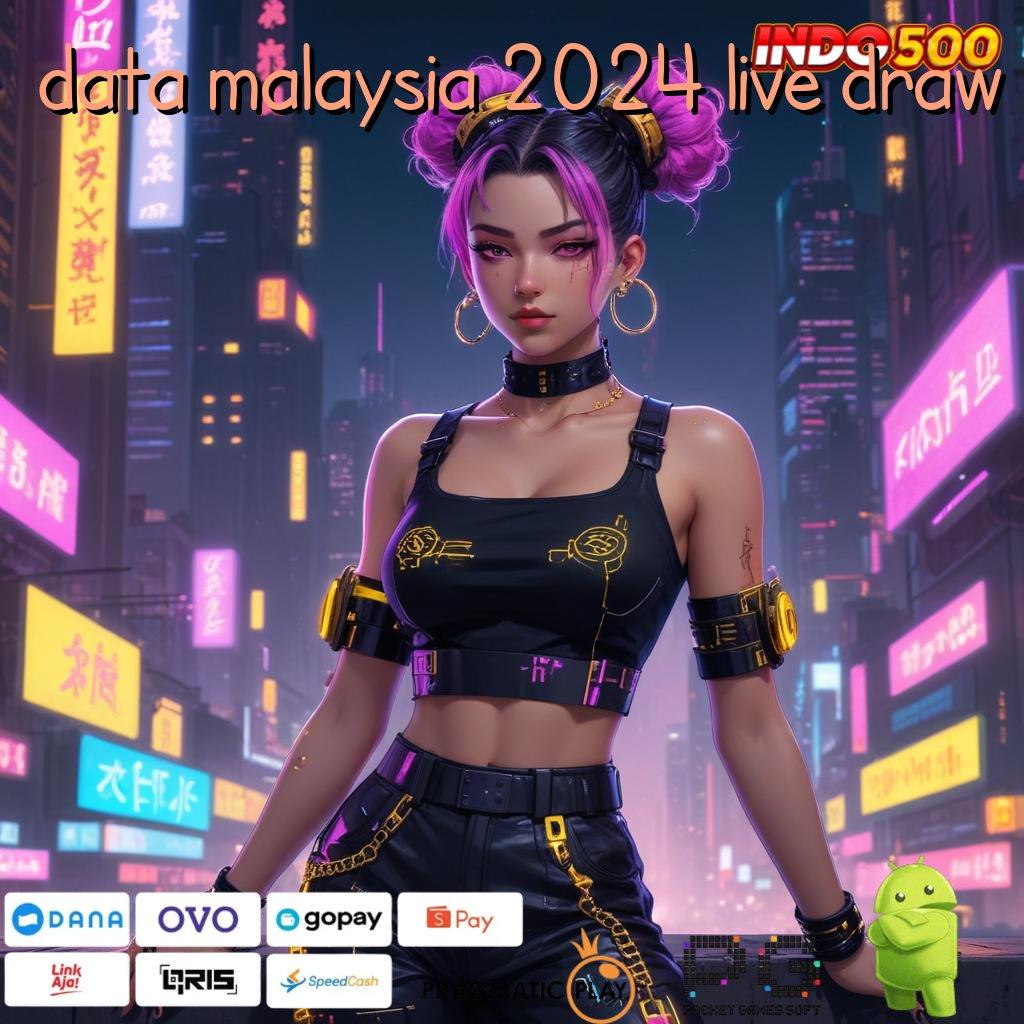 DATA MALAYSIA 2024 LIVE DRAW bijaksana kreatif juara slot stabil