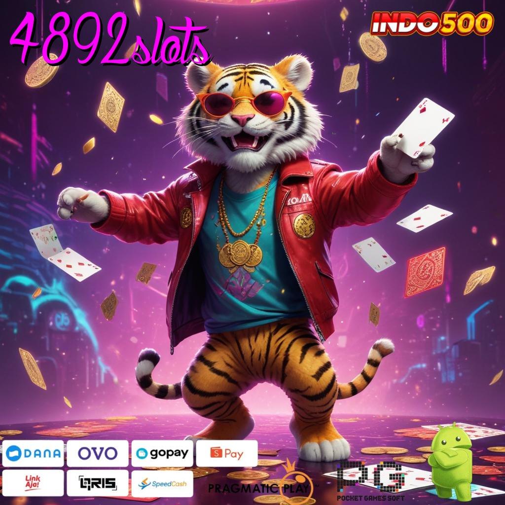 4892SLOTS Event Bonus Gratis Cuan Udah Di Depan Mata