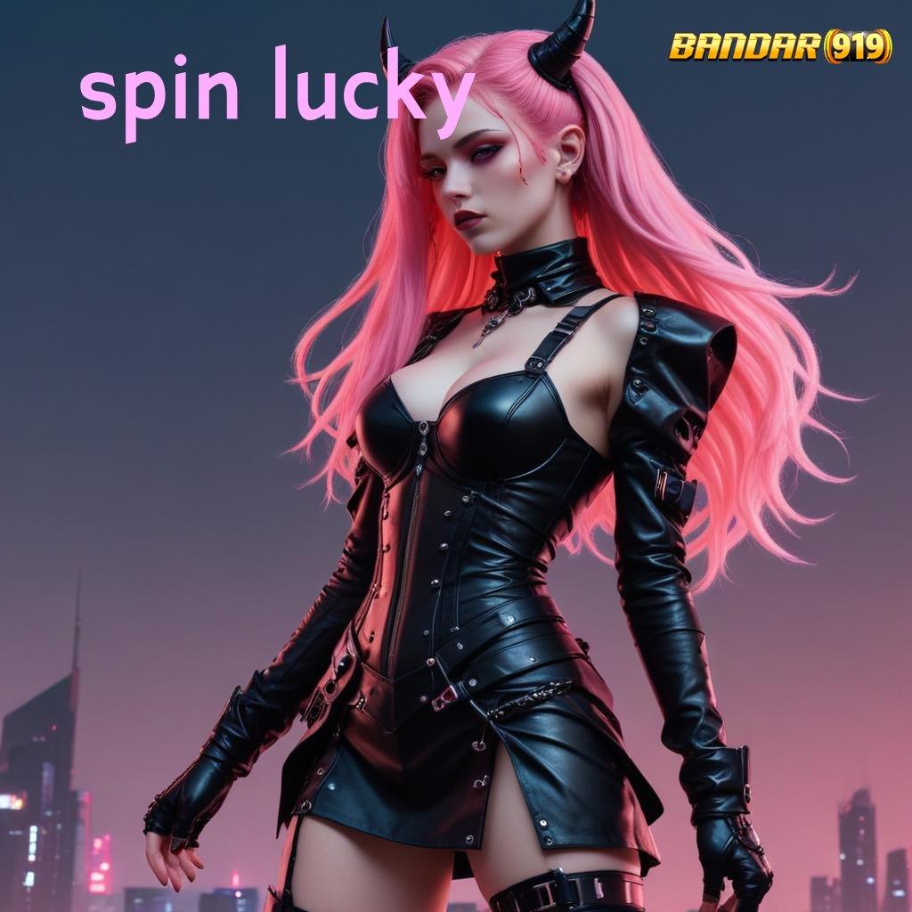 SPIN LUCKY 🐉 Depo Kilat Bonus Menyala Saldo Meledak Seketika!