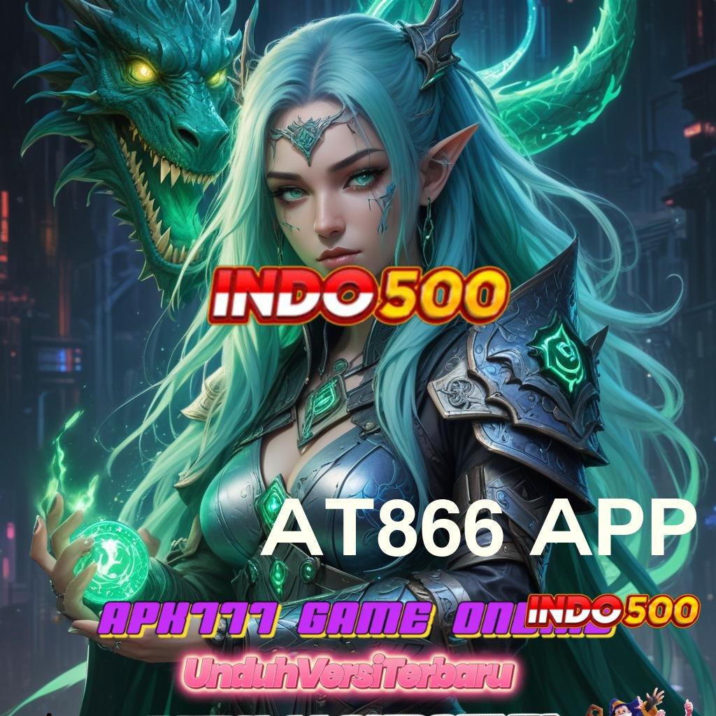 AT866 APP 🥇 Versi Next-Gen Slot Baru, Gopay Menanti