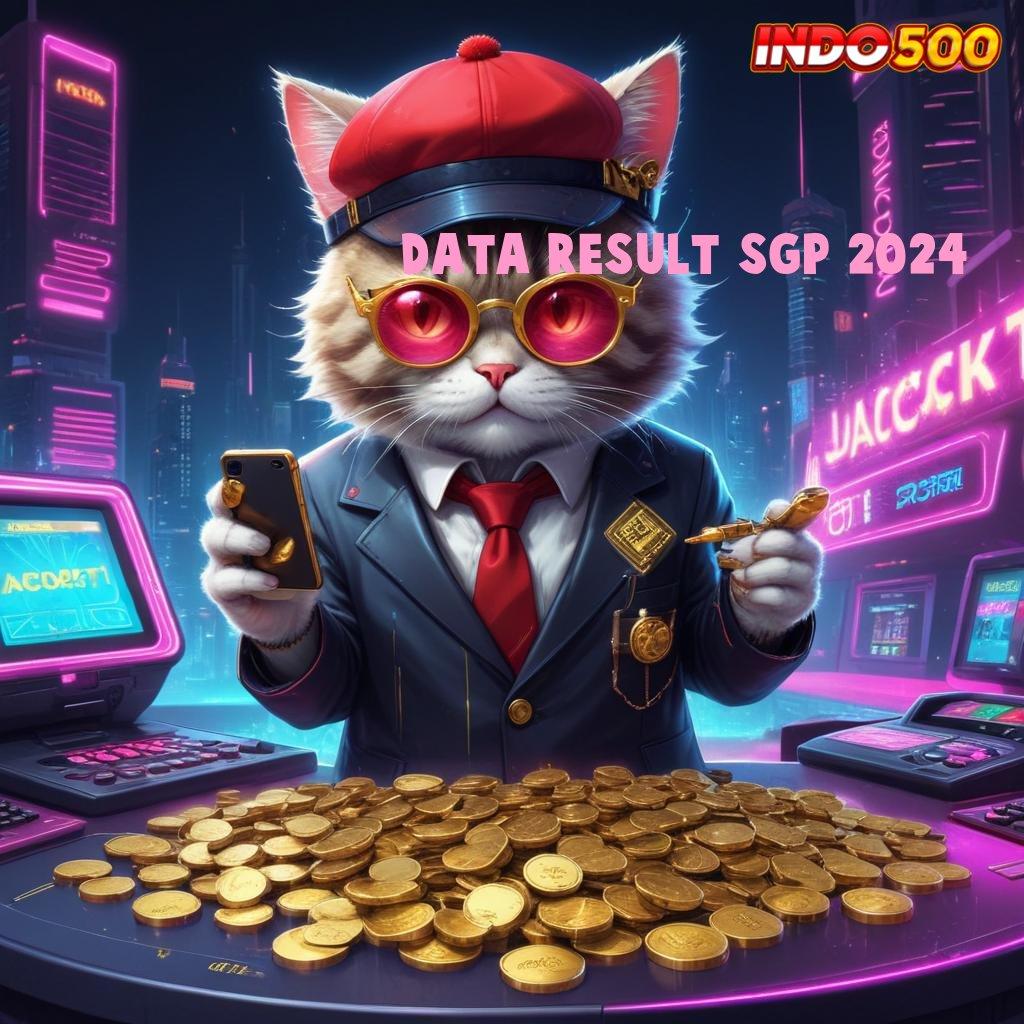 DATA RESULT SGP 2024 kerjasama menguntungkan semua