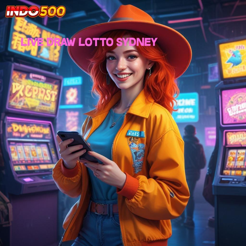 LIVE DRAW LOTTO SYDNEY Penghubung Digital Maxwin Langsung Reward Utama