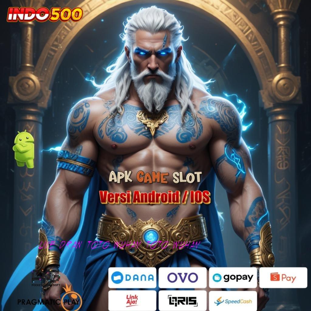 LIVE DRAW TOTO WUHAN TOTO WUHAN ➜ Portal Cadangan APK Slot Idr 777 2025 yang Spektakuler