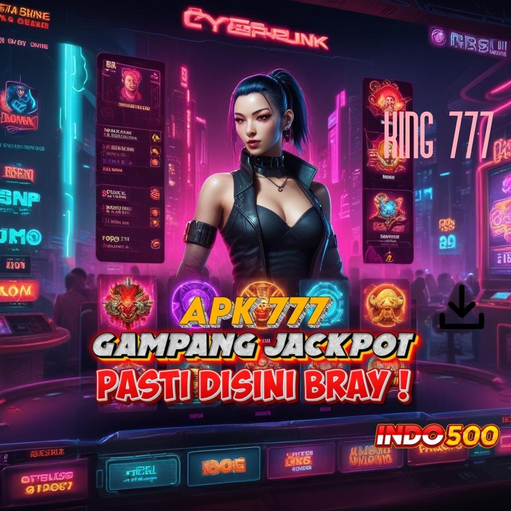 KING 777 ↪ slot online gacor tanpa potongan