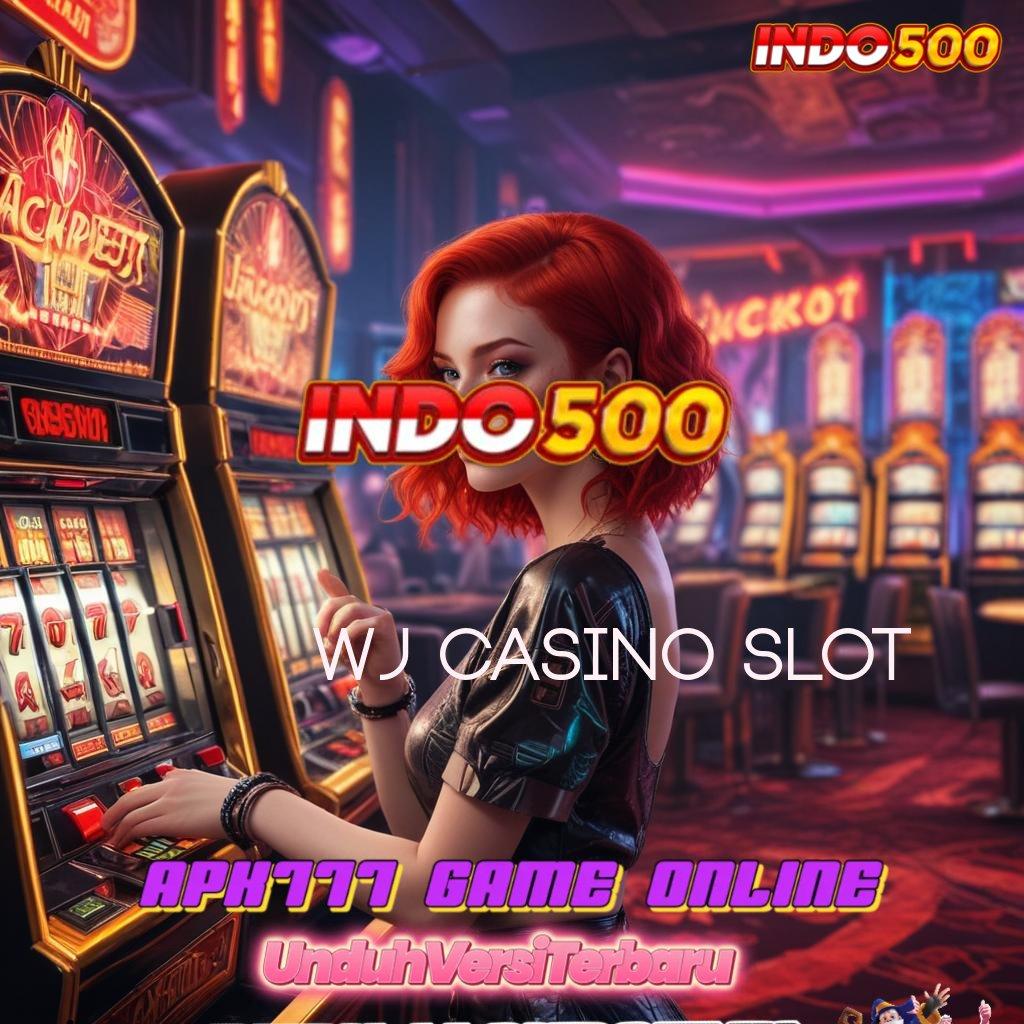 WJ CASINO SLOT jaringan fasilitas lingkup tatanan jalur