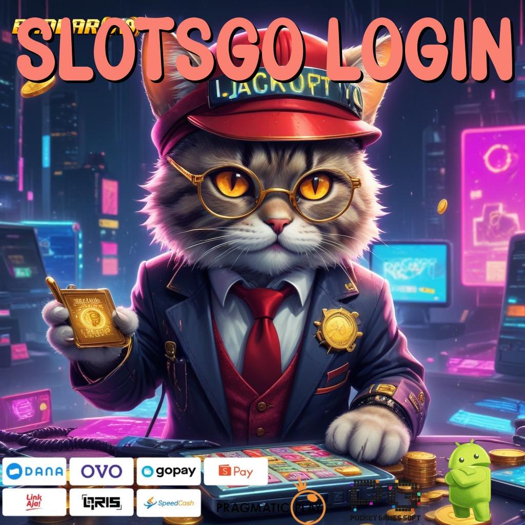 SLOTSGO LOGIN > Interface Mudah Jalur Untung Serba Simpel