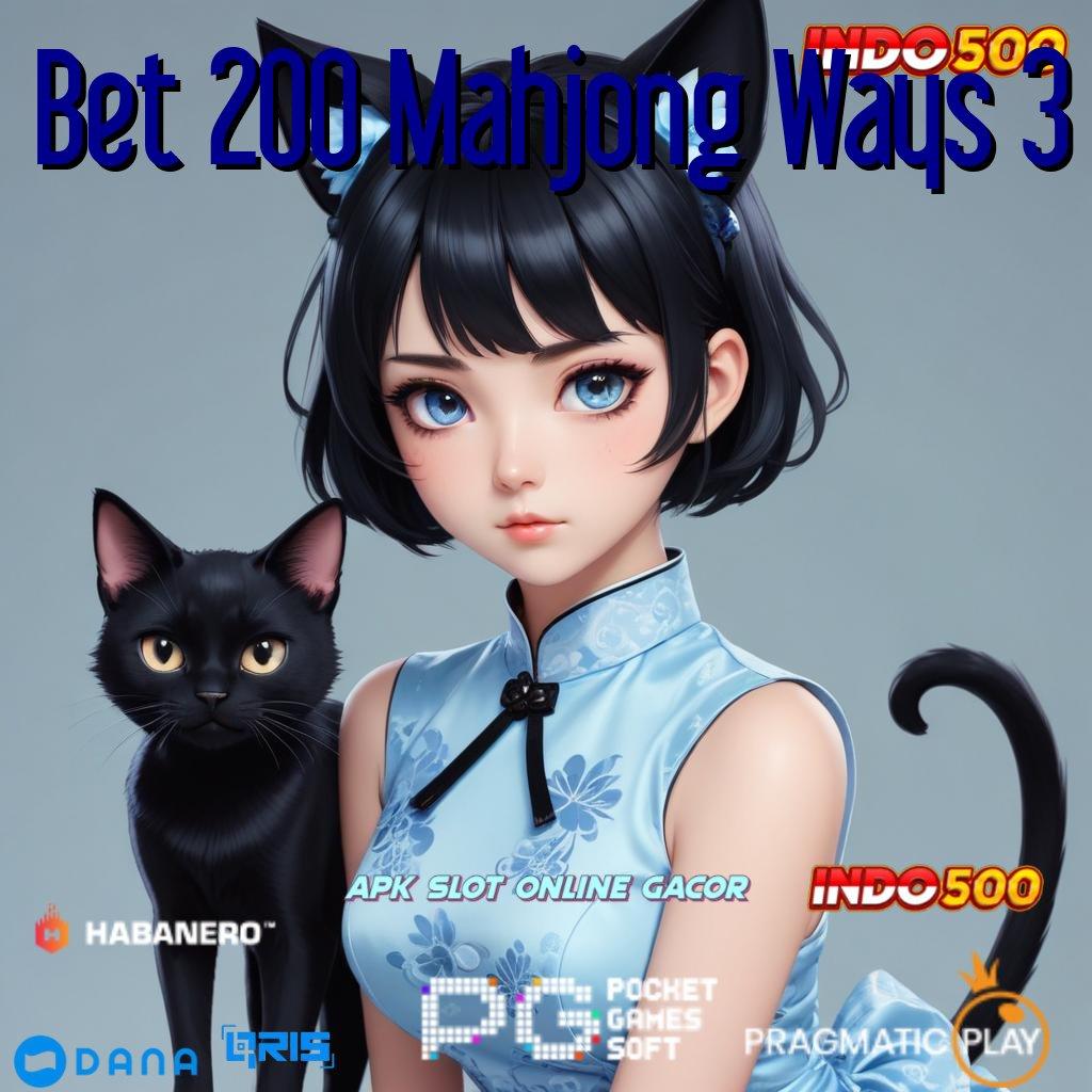 Bet 200 Mahjong Ways 3