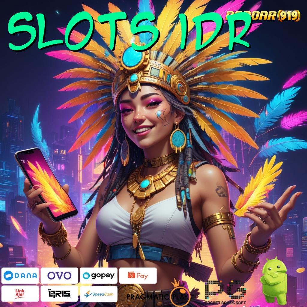 SLOTS IDR > Bonus APK Pembaruan 115