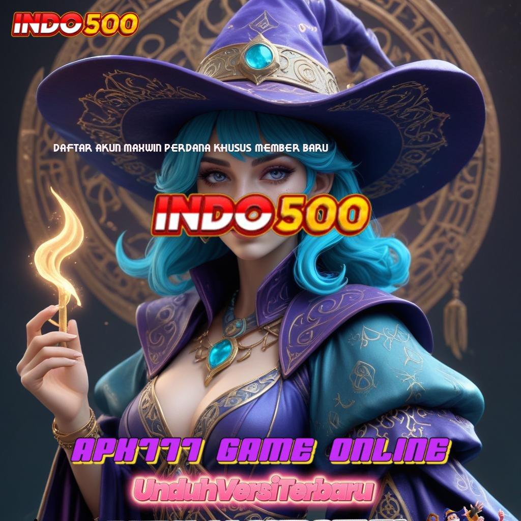 DAFTAR AKUN MAXWIN PERDANA KHUSUS MEMBER BARU # Game Baru Dengan Pendekatan Ekosistem Modern