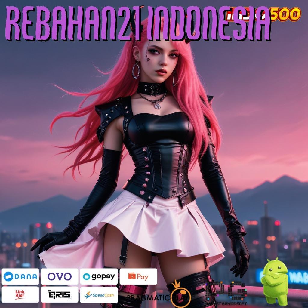 REBAHAN21 INDONESIA Layanan APK Versi Terkini Sarana