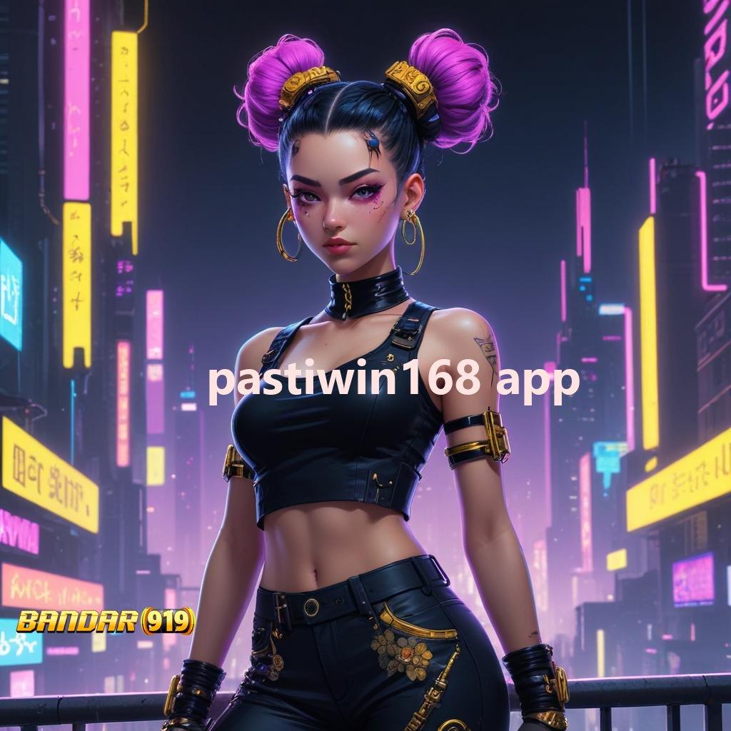 PASTIWIN168 APP ⚡ Pasti Untung Gak Nunggu! Apk Slot Gacor 777 Android iOS Versi Update