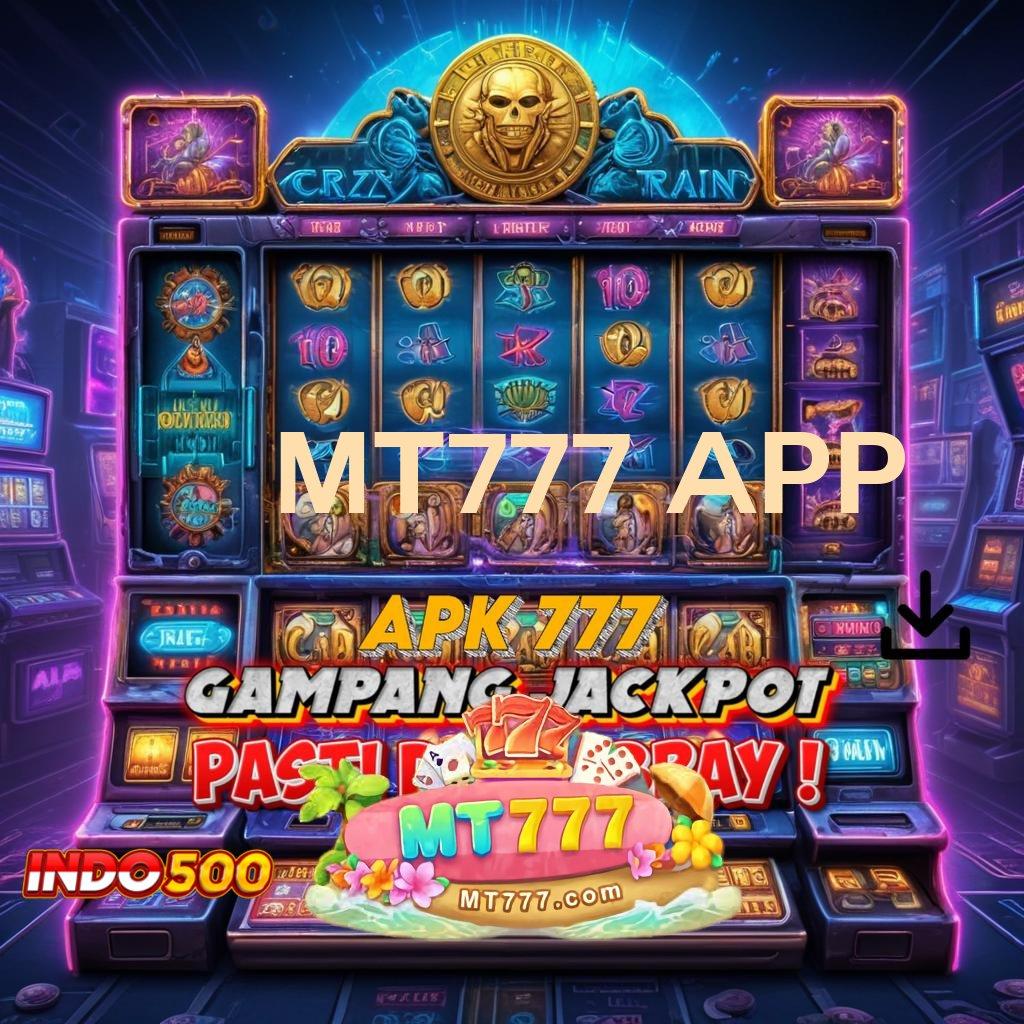 MT777 APP 🔥 Rute Cepat Menuju Sukses Tanpa Batas