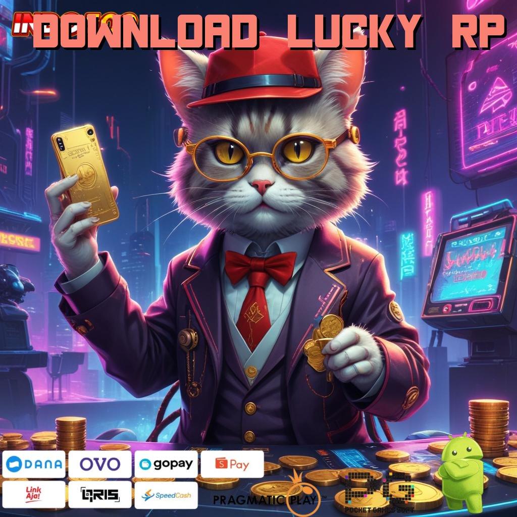 DOWNLOAD LUCKY RP Versi Baru Jackpot Melimpah