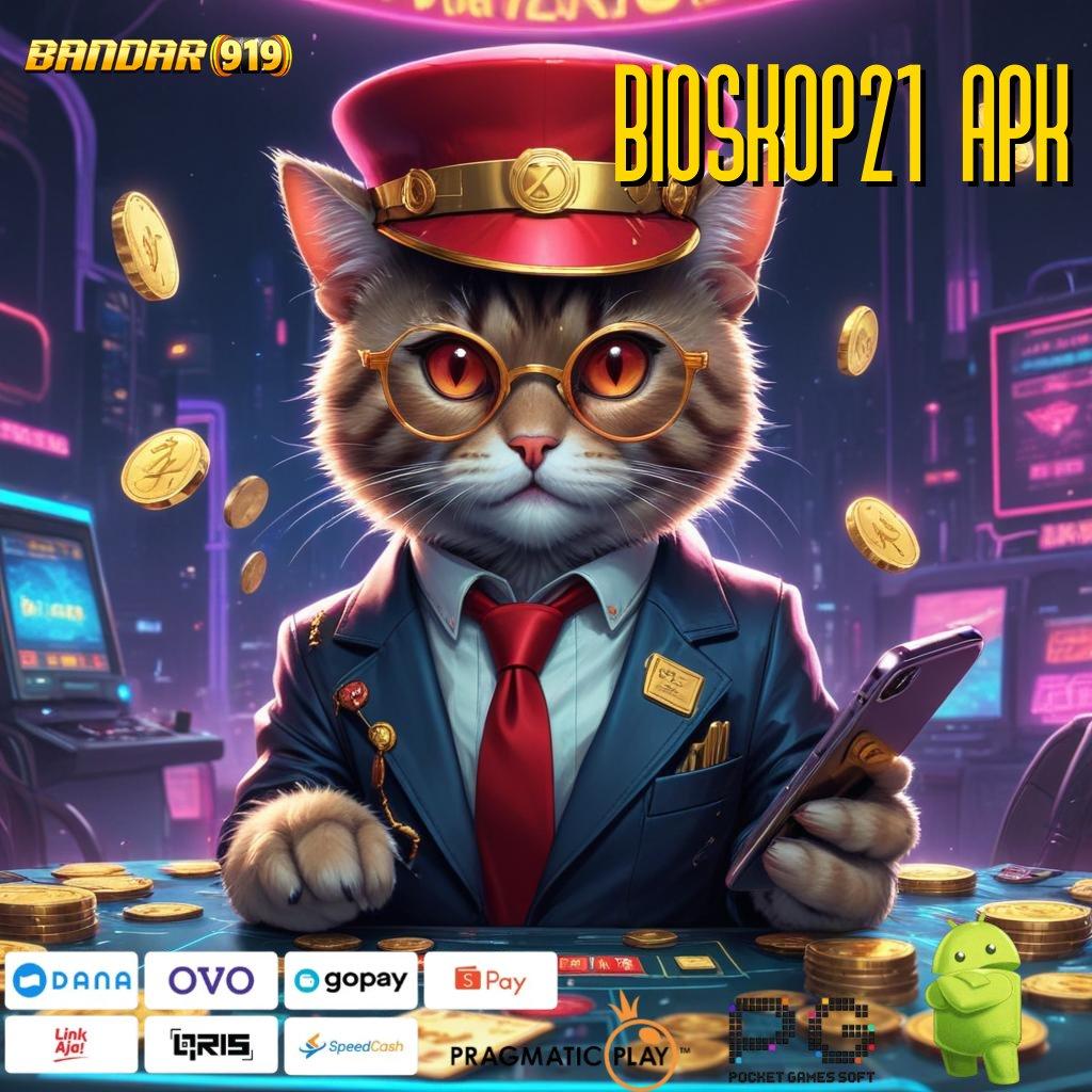 BIOSKOP21 APK : Win Pasti Download Gratis Apk Slot Maxwin Android Terbaru