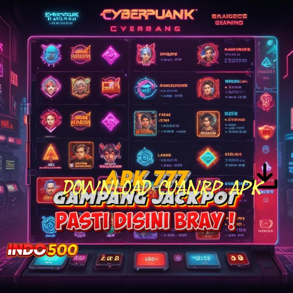 DOWNLOAD CUANRP APK Update RTP Indonesia Versi Paling Stabil