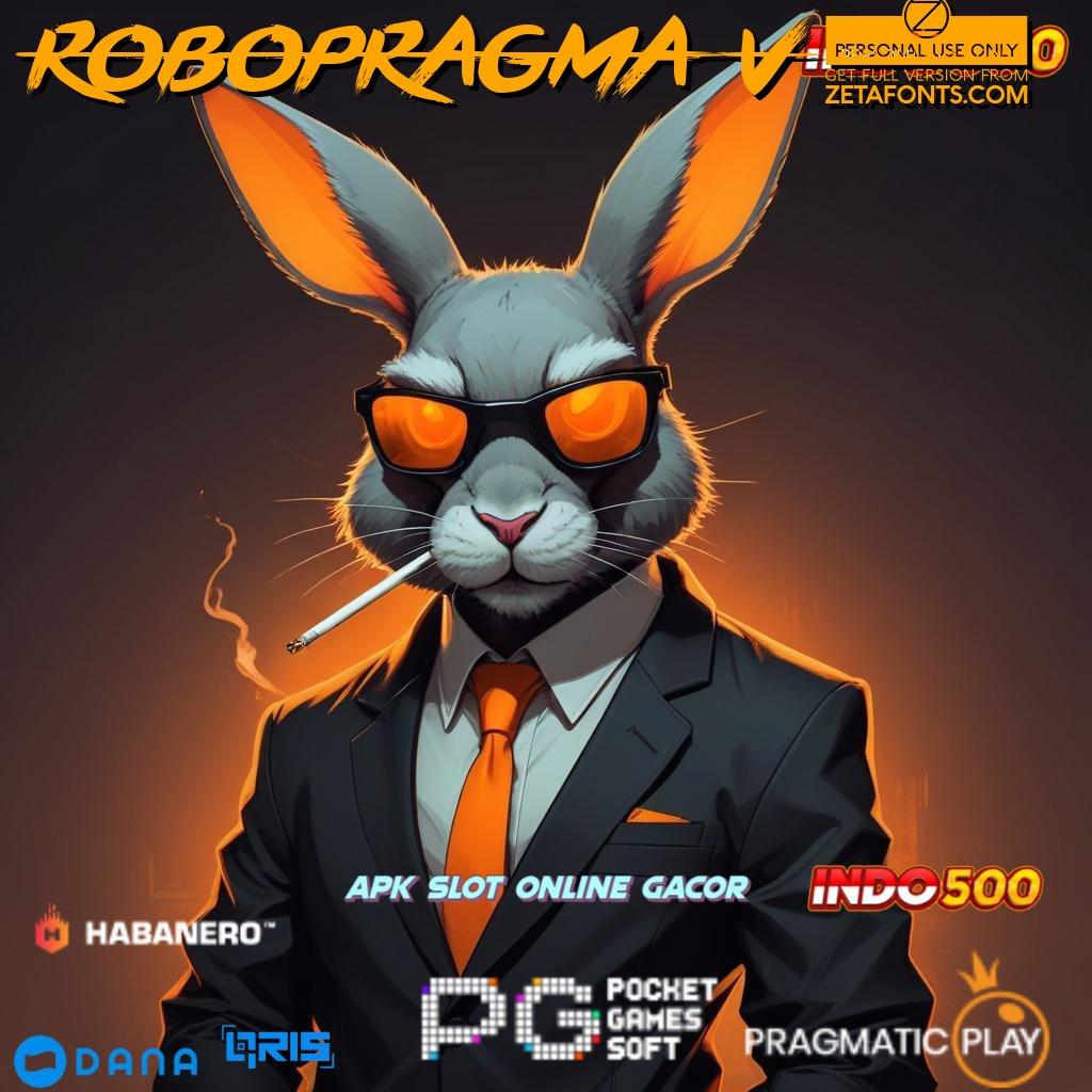 ROBOPRAGMA V3 ➽ RTP Tertinggi Android dan iOS Struktur Kerja