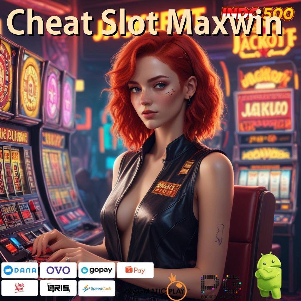 Cheat Slot Maxwin