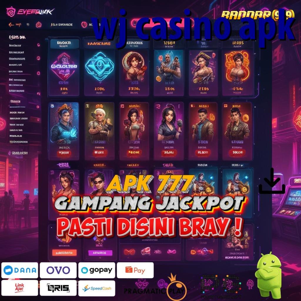 WJ CASINO APK > kemenangan fleksibel tanpa terikat selalu untung