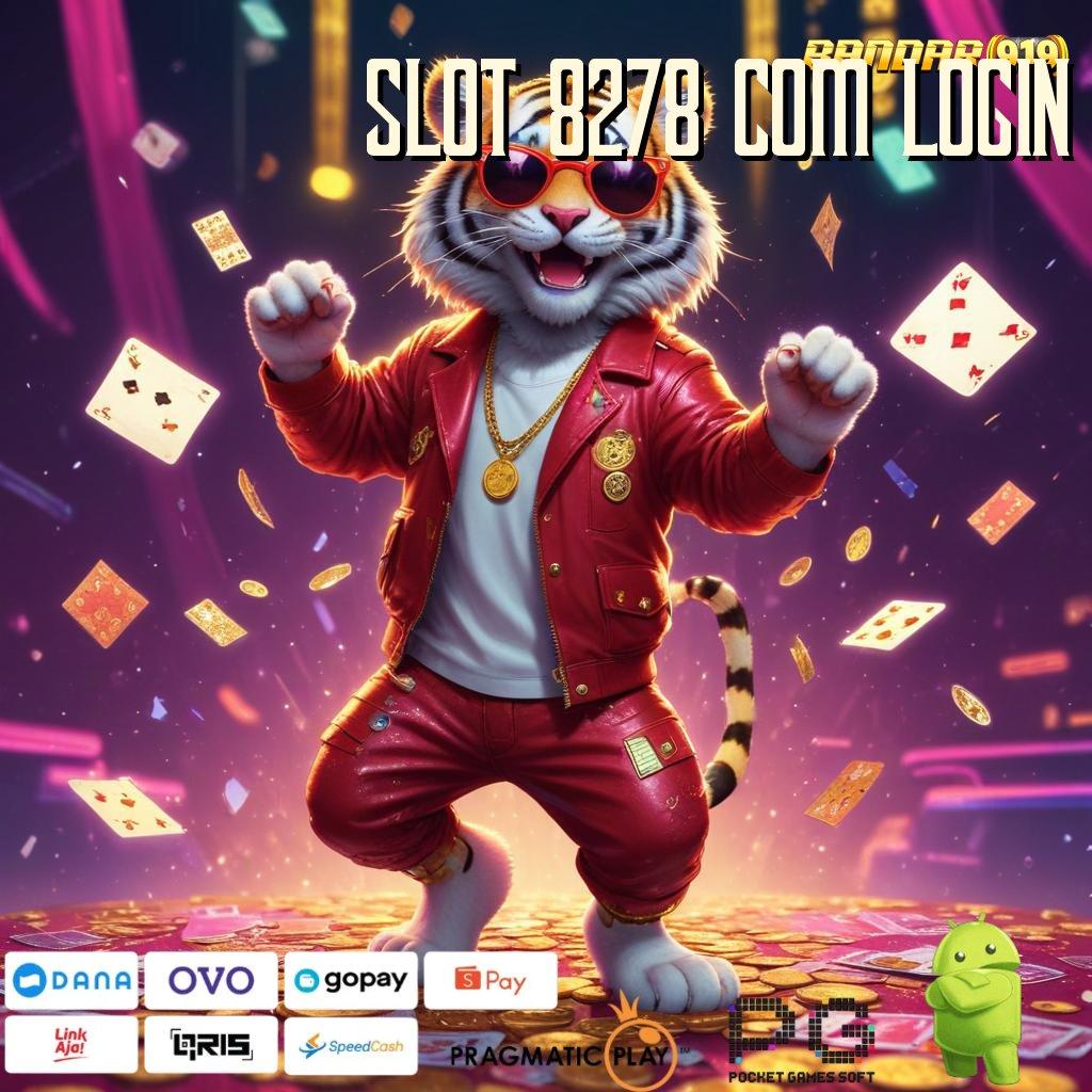 SLOT 8278 COM LOGIN # jadilah juara sejati