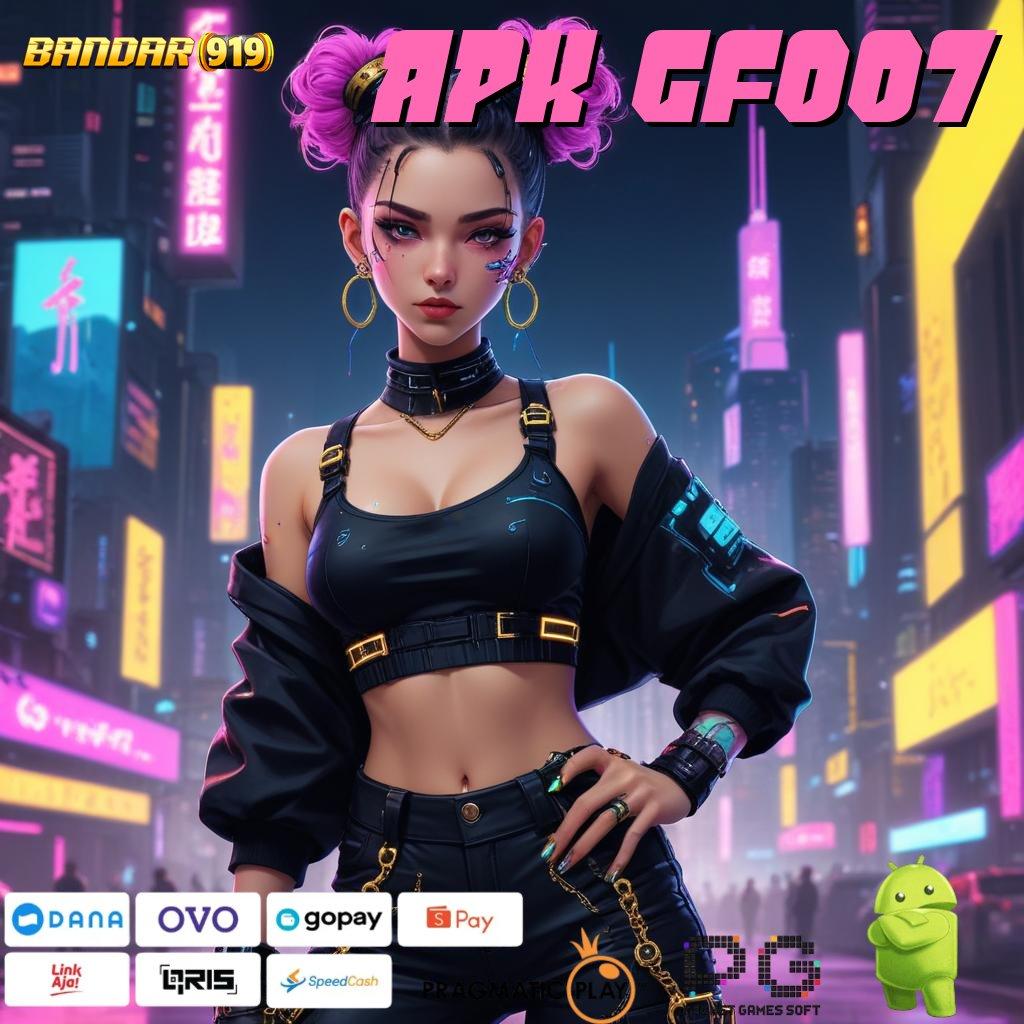 APK GF007 | Akun VIP Slot Online ? Download Tools Gratis (Versi New) Terbaru Yuk!