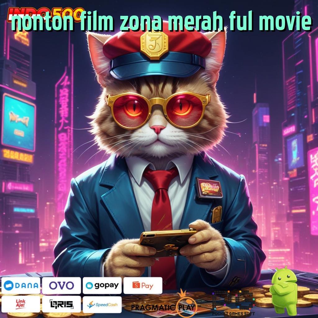 NONTON FILM ZONA MERAH FUL MOVIE Versi Baru Spin Terjamin