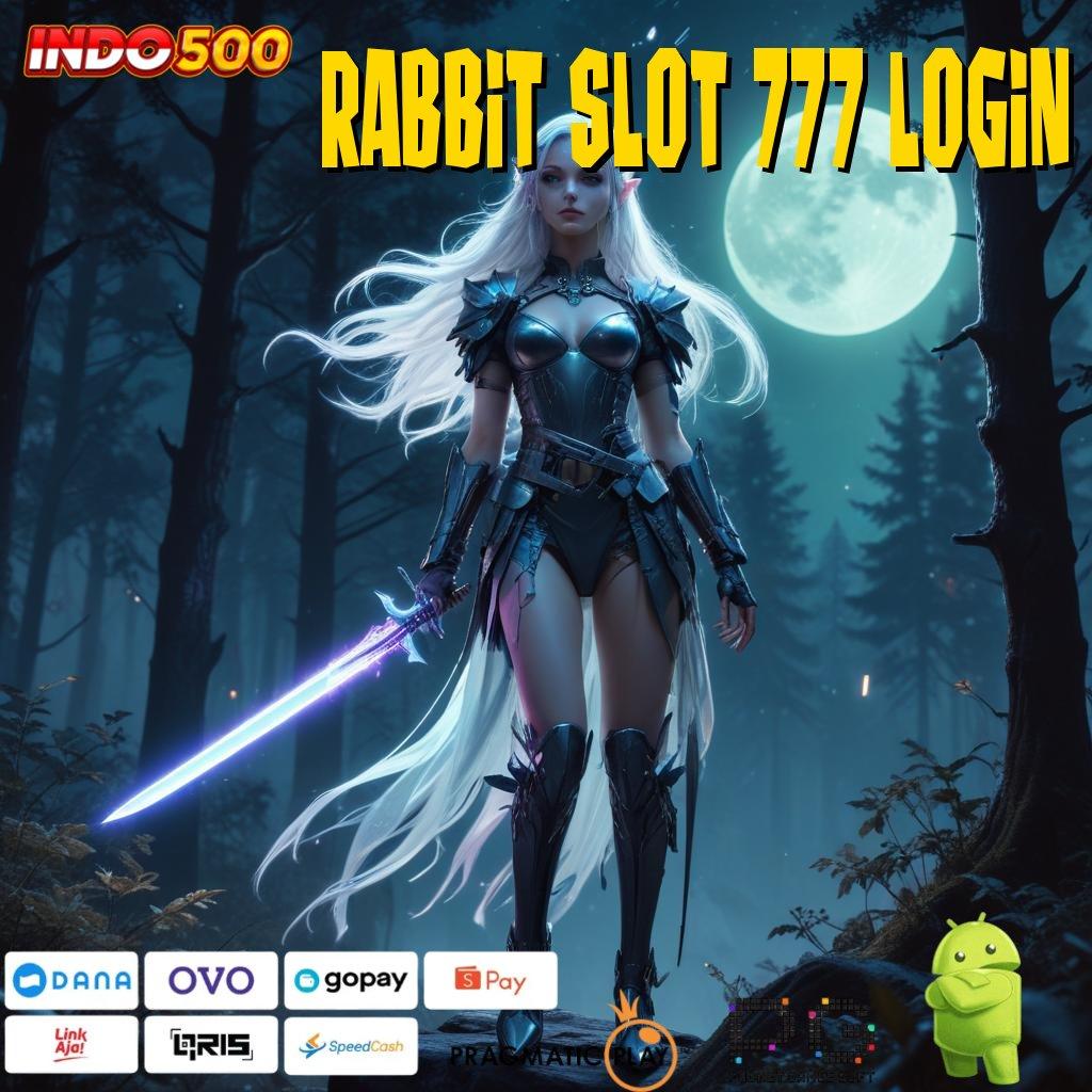 RABBIT SLOT 777 LOGIN kode freebie bonus raih maxwin langsung mudah