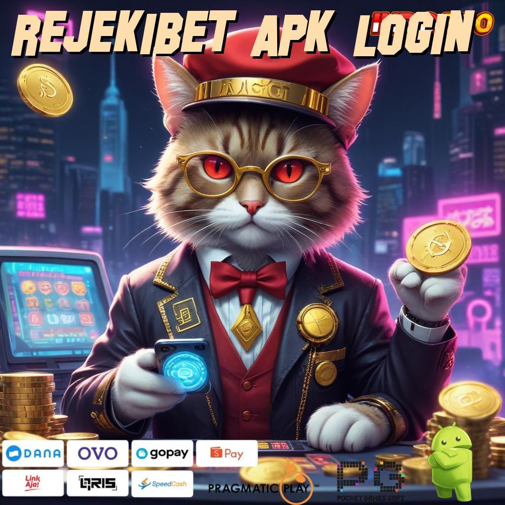 REJEKIBET APK LOGIN situs mesin duit lancar