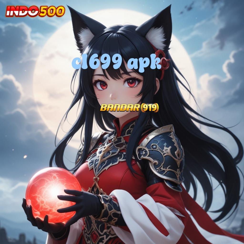 CL699 APK > reward tanpa batas klaim pendidikan segera