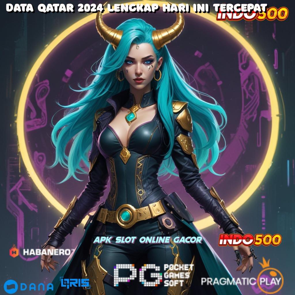 DATA QATAR 2024 LENGKAP HARI INI TERCEPAT Cocok Untuk Di Mainkan Game Slot Android Dengan Uang Asli