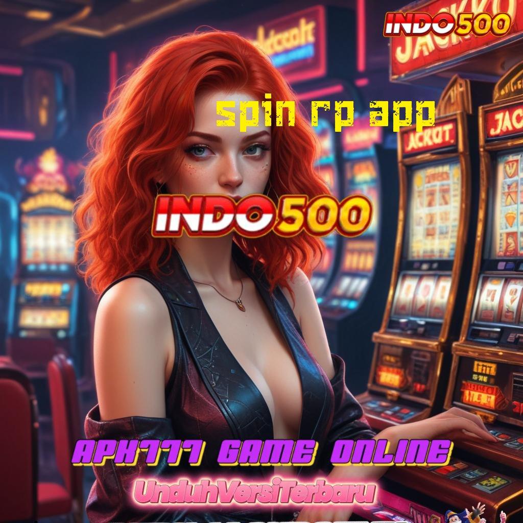 SPIN RP APP mesin slot jaminan maxwin