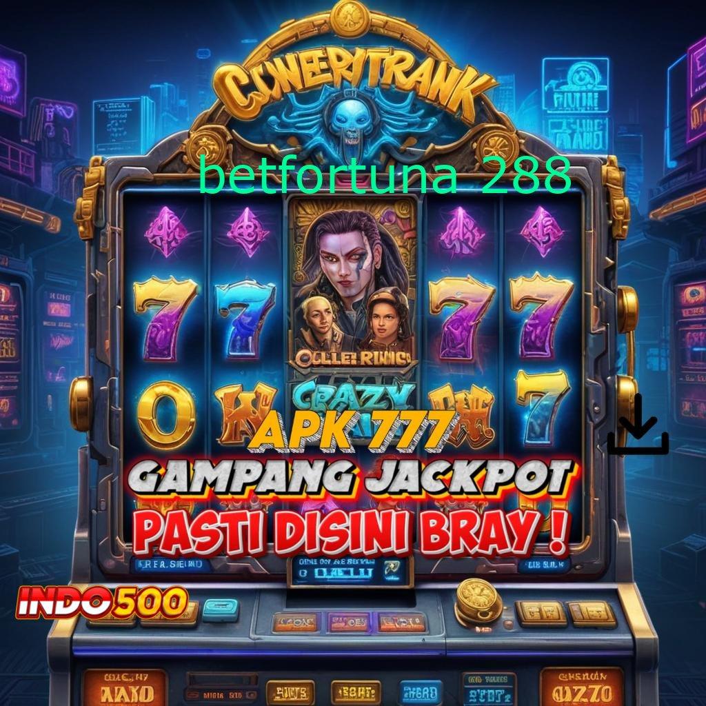 BETFORTUNA 288 ⚡ RTP Tinggi Deposit Pulsa Gacor Aman