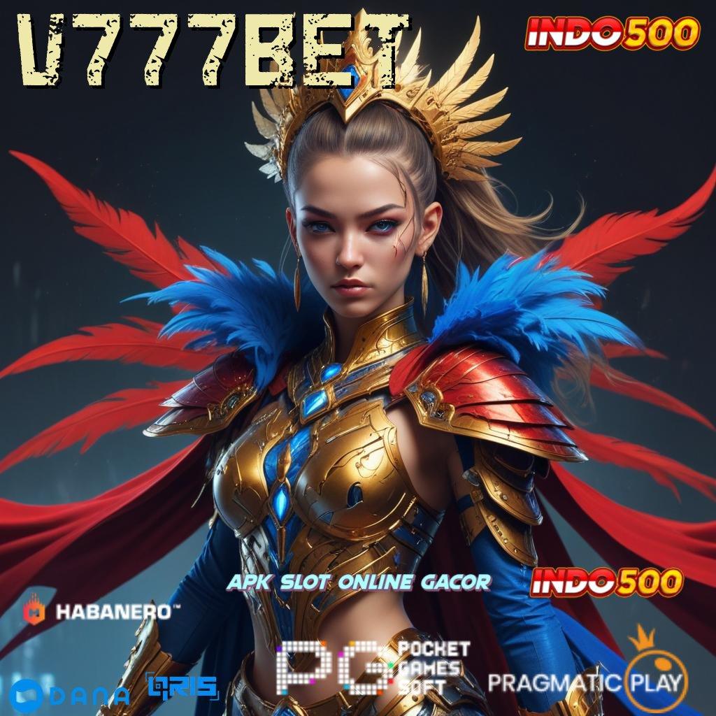 V777BET 💫 Gabung Ternama Permainan Serasi Pas