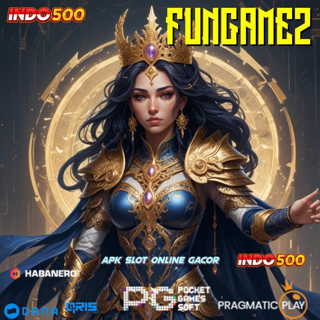 FUNGAME2 | bijaksana harapan penuh dedikasi rtp tinggi