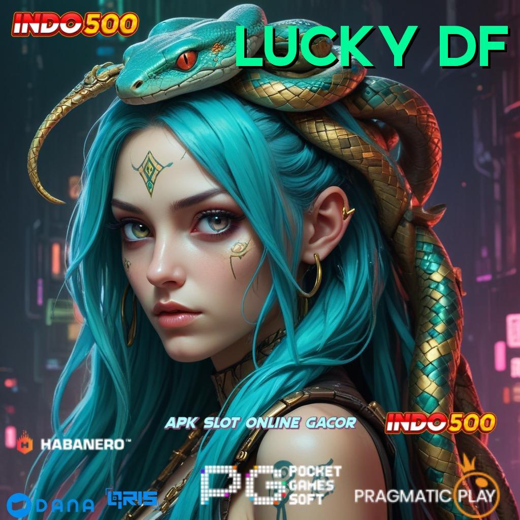 LUCKY DF : Berdaya Guna Jackpot Slot Mudah Setiap Hari