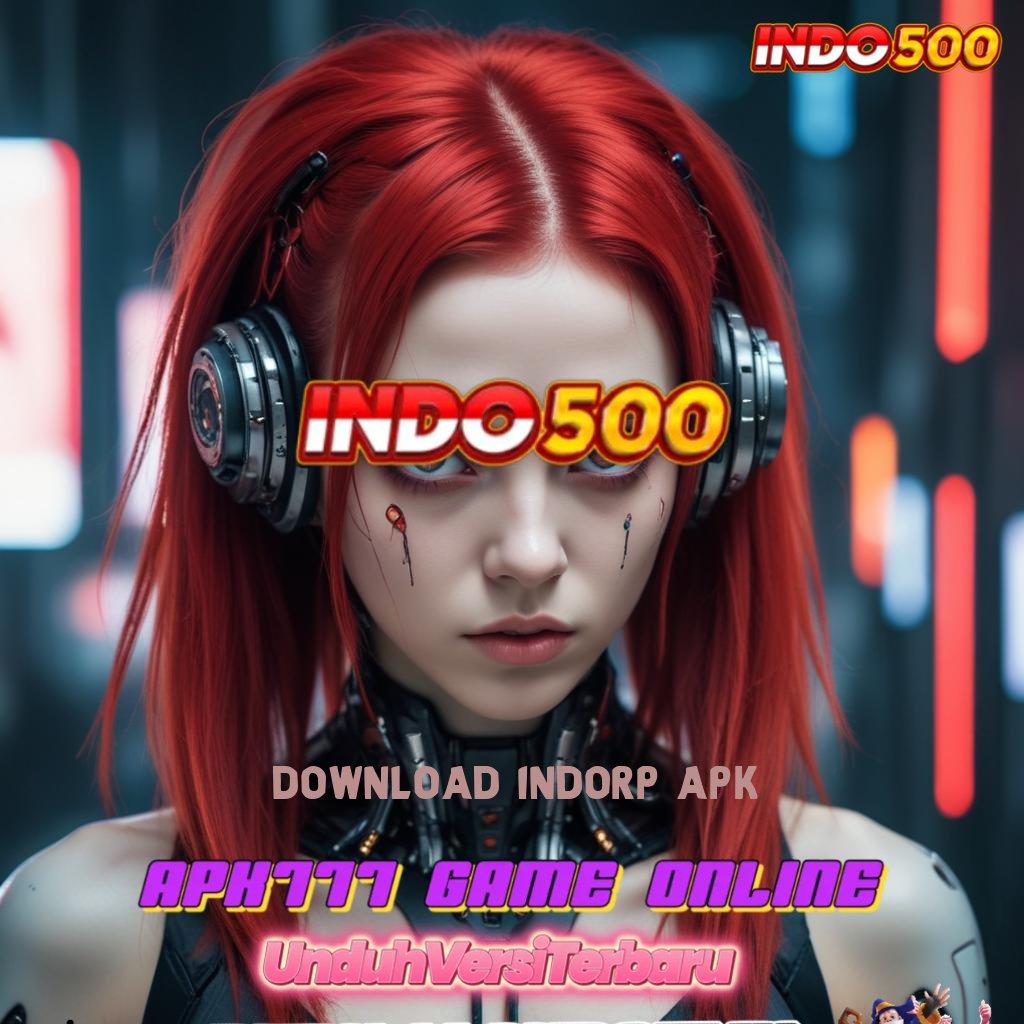 DOWNLOAD INDORP APK Auto Rizki Slot Yang Gampang Dimenangkan