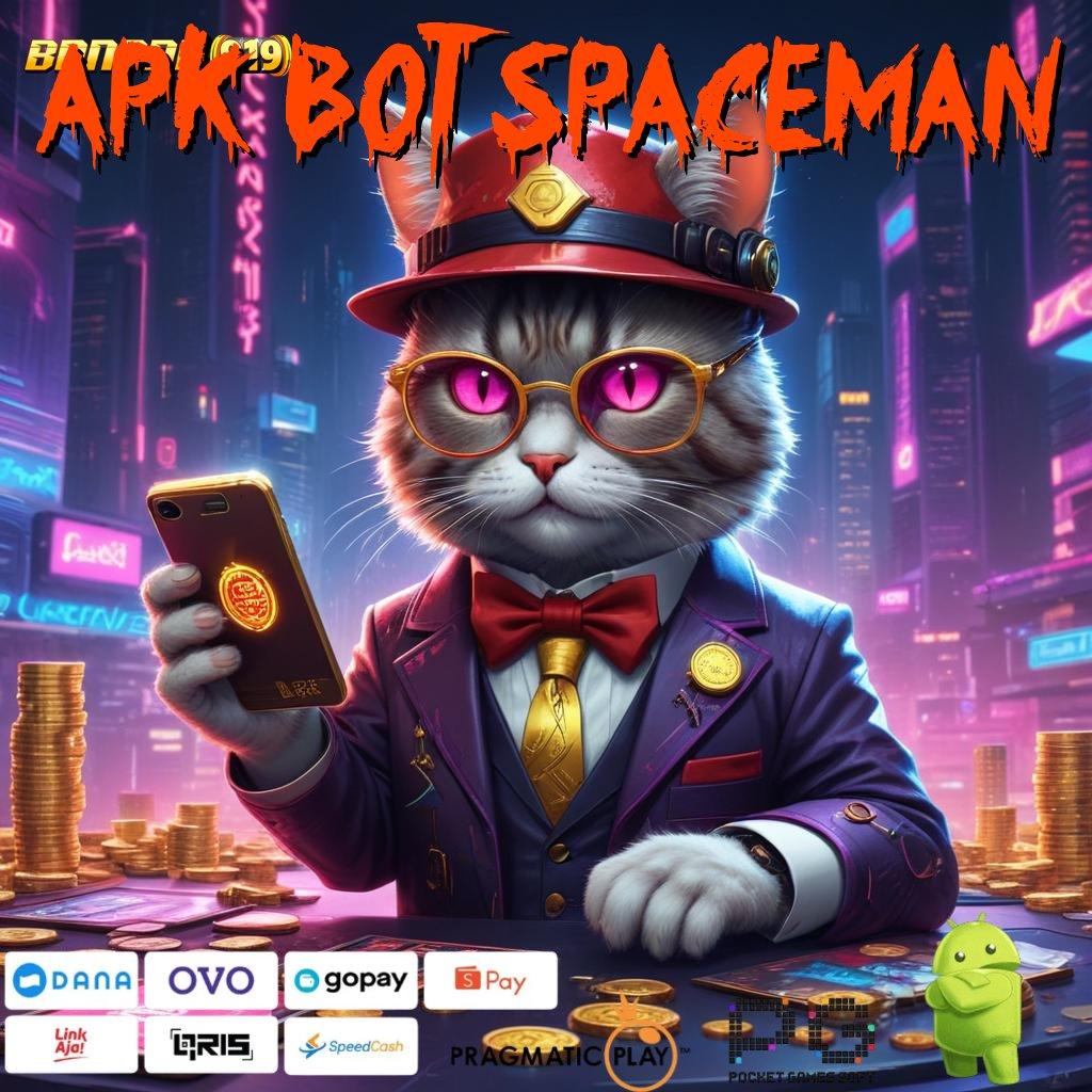 APK BOT SPACEMAN : Tatanan Slot Kreasi Anyar Raih Maxwin Gampang