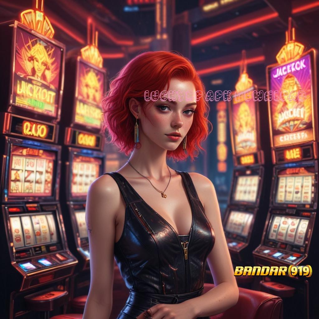 LUCKYRP APK DOWNLOAD 💯 Jalan Cepat Menuju Maxwin sukses gemilang daftar sekarang!