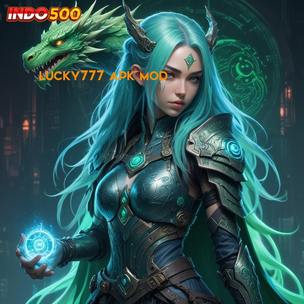 LUCKY777 APK MOD ↦ serendipity keberuntungan jackpot terbuka