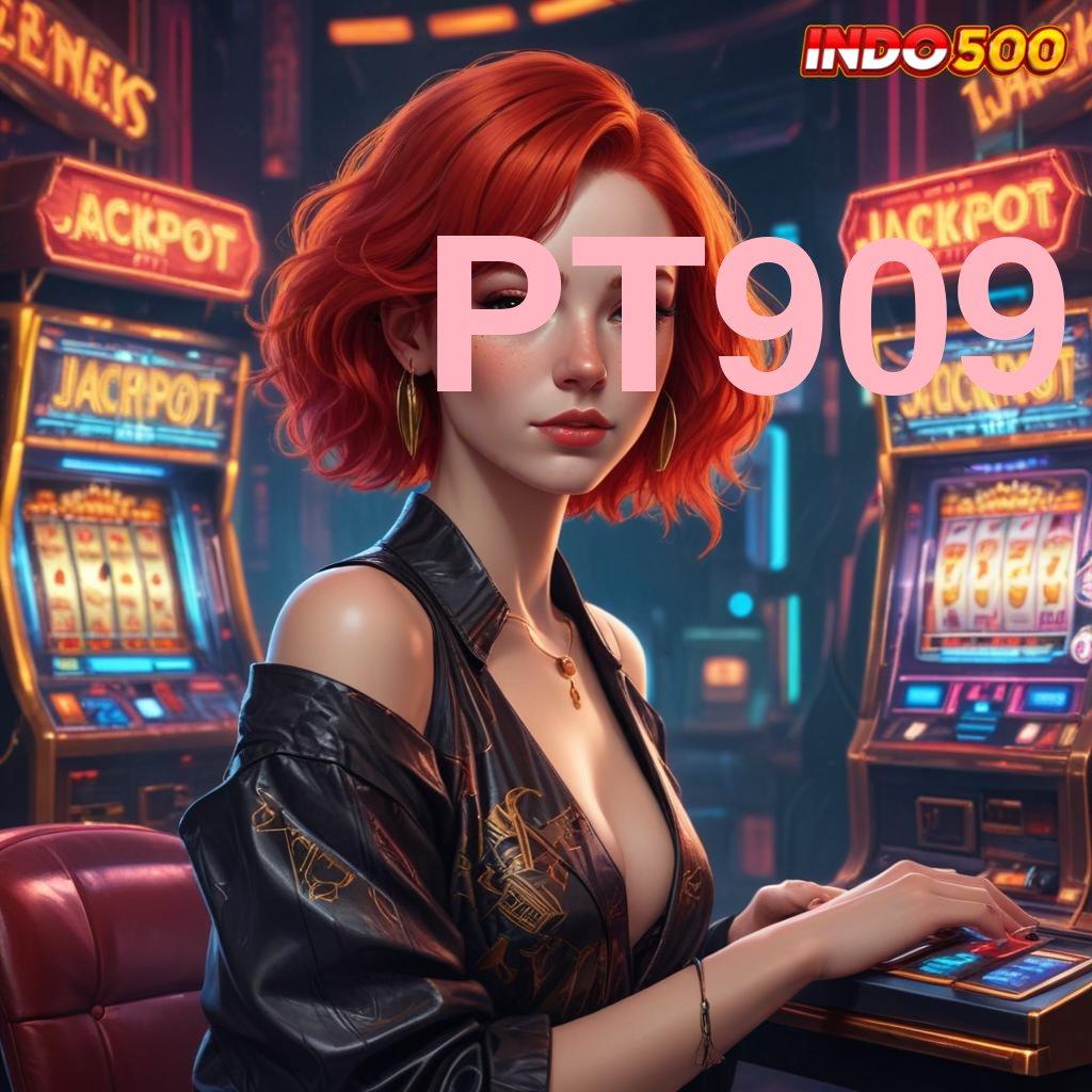 PT909 ↦ Apk Mesin Modern Teknologi Untuk Semua