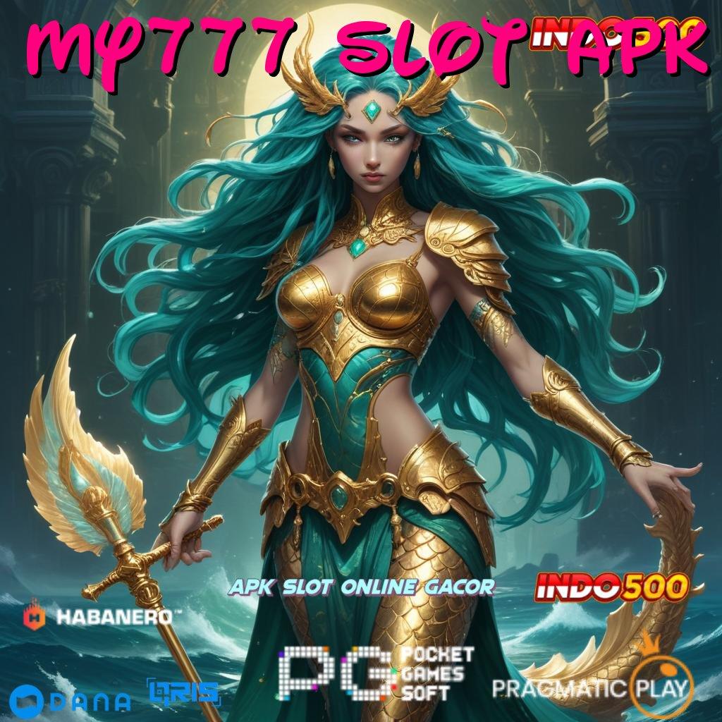 MY777 SLOT APK 🥇 Praktis dan Nyaman Mudah Mengikuti Langkah