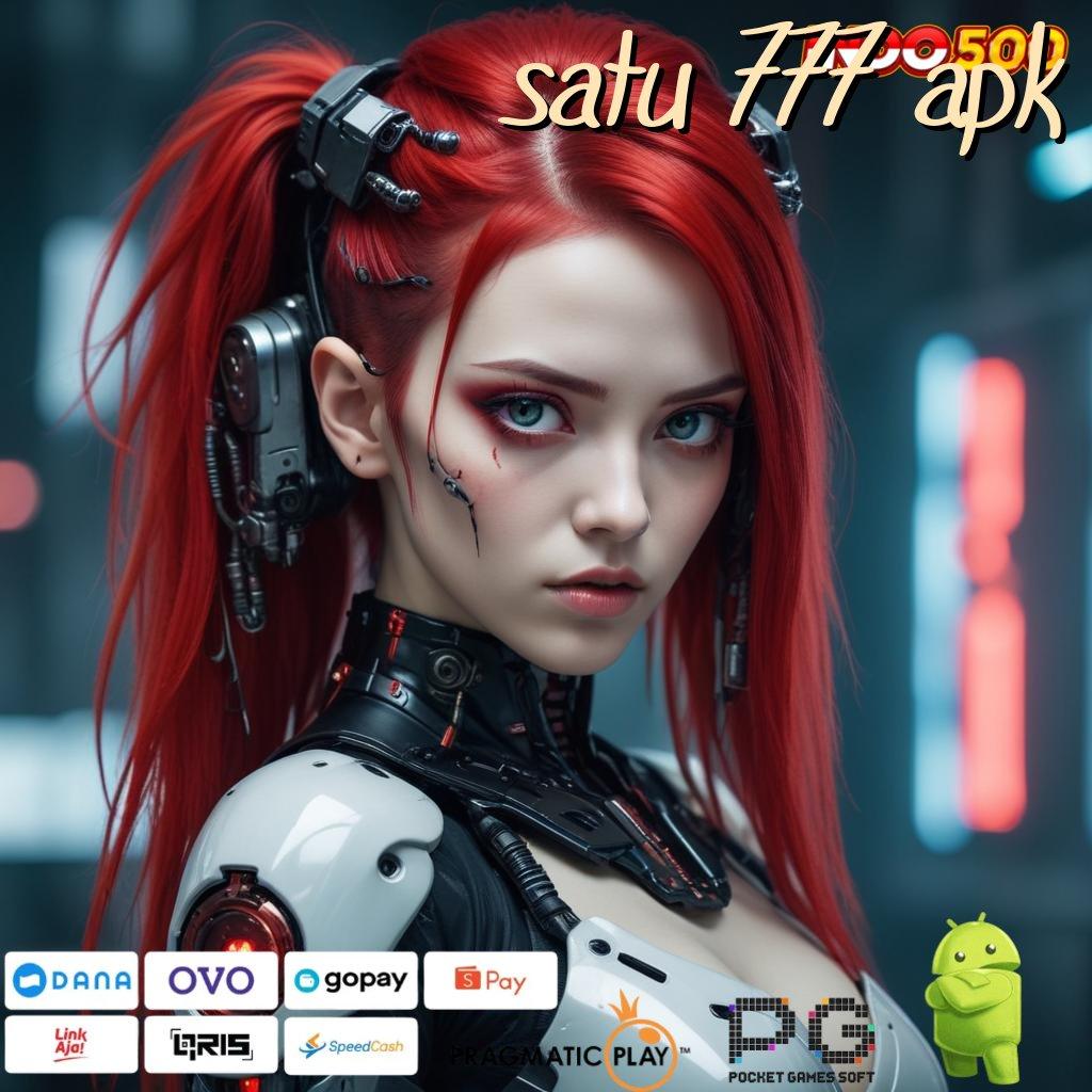 SATU 777 APK Aplikasi Bonus Jalur Instan