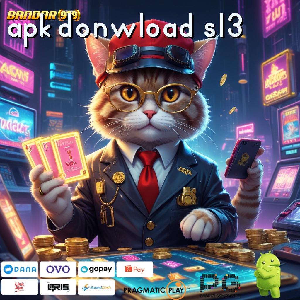 APK DONWLOAD S13 , slot deposit pulsa tanpa potongan gacor