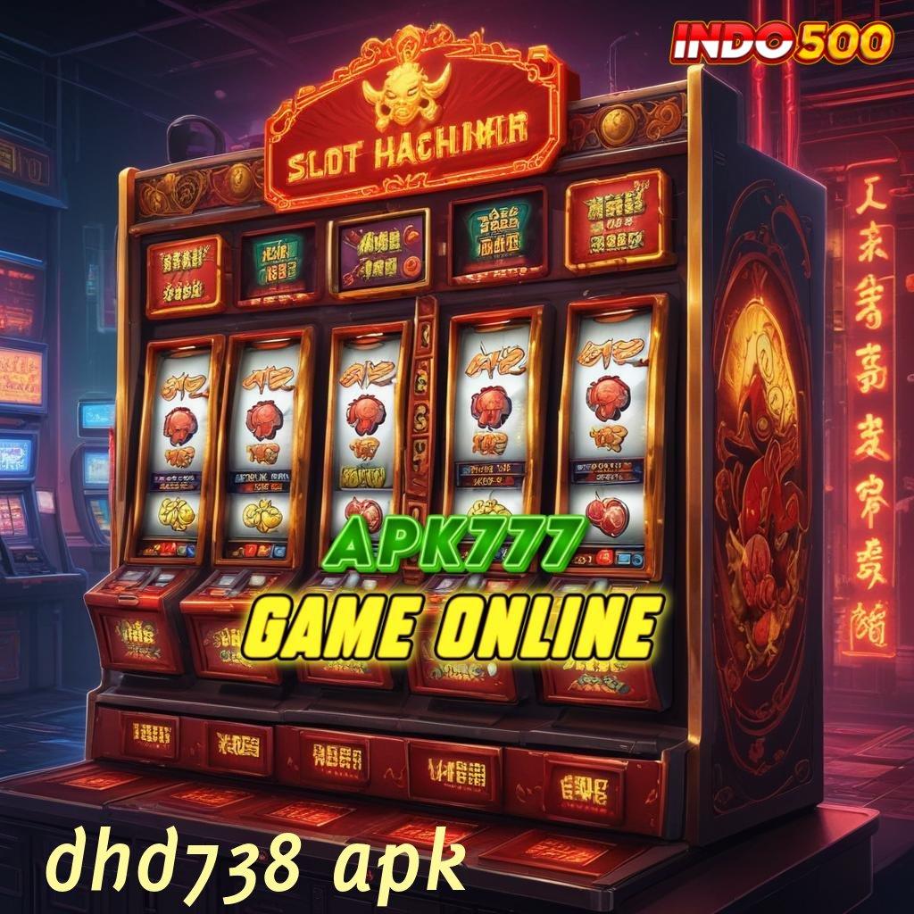 DHD738 APK ➜ Versi Terbaru Android iOS RTP Komponen