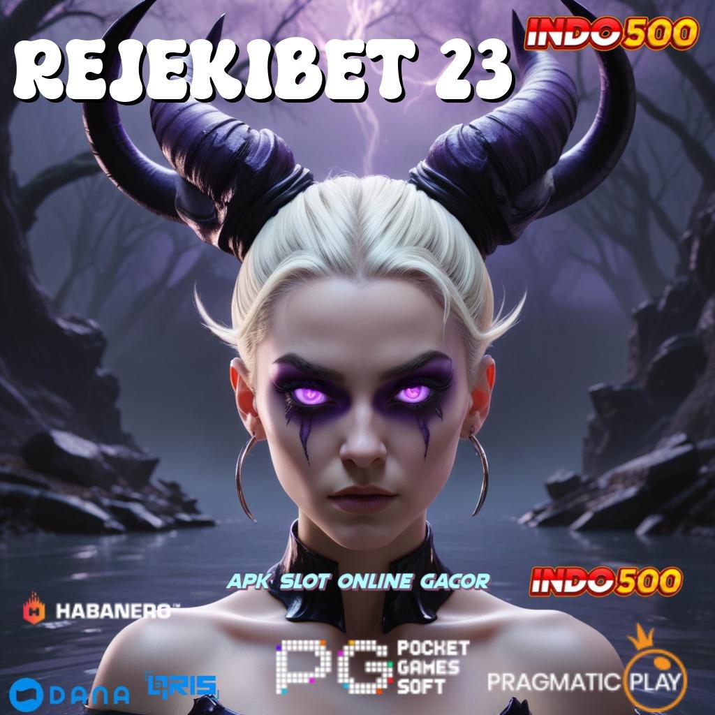 REJEKIBET 23 🚀 situs slot yang sedang gacor hari ini keleluasaan penuh deposit maxwin juara